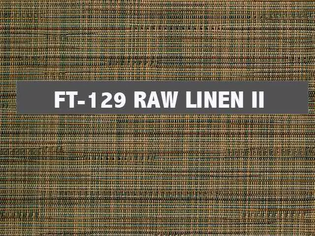 FT-129 Yard of Raw Linen II